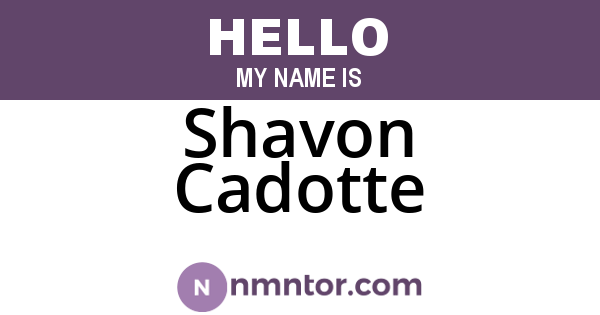 Shavon Cadotte