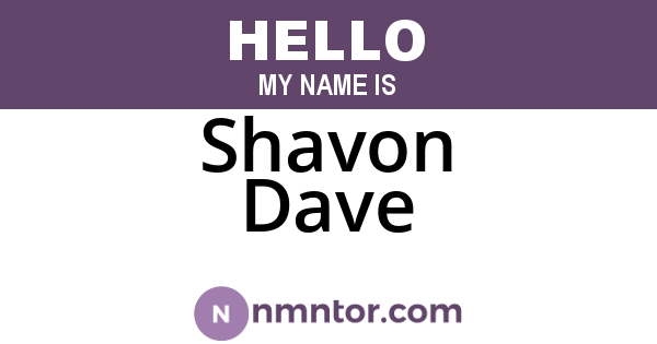 Shavon Dave