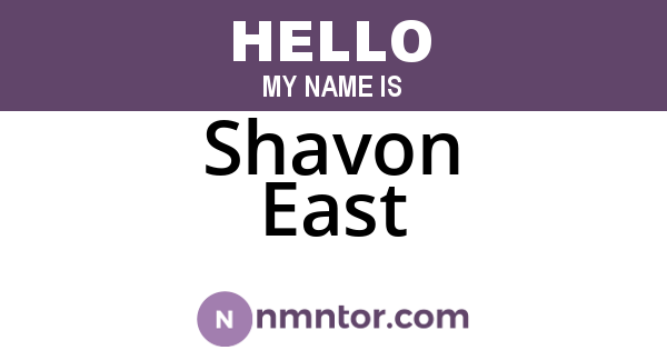 Shavon East