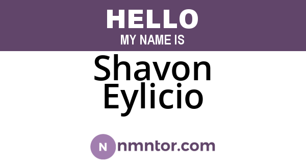 Shavon Eylicio