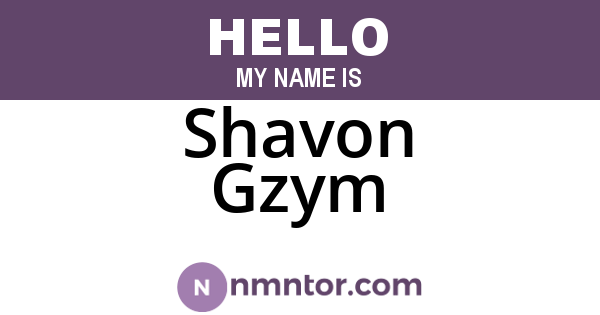Shavon Gzym