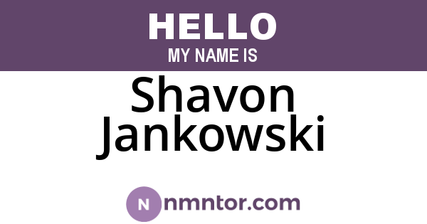 Shavon Jankowski