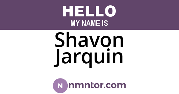 Shavon Jarquin
