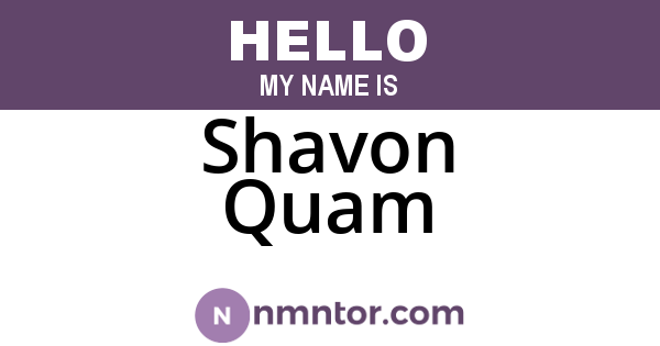 Shavon Quam