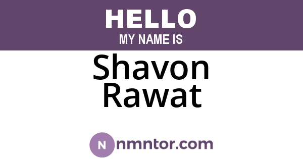 Shavon Rawat