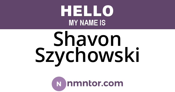 Shavon Szychowski