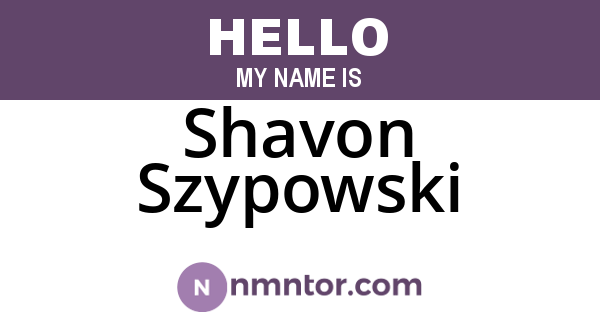 Shavon Szypowski