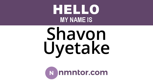 Shavon Uyetake