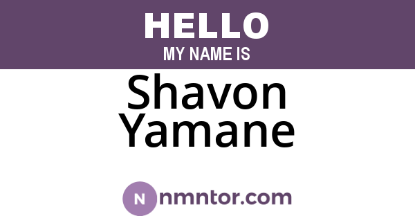 Shavon Yamane