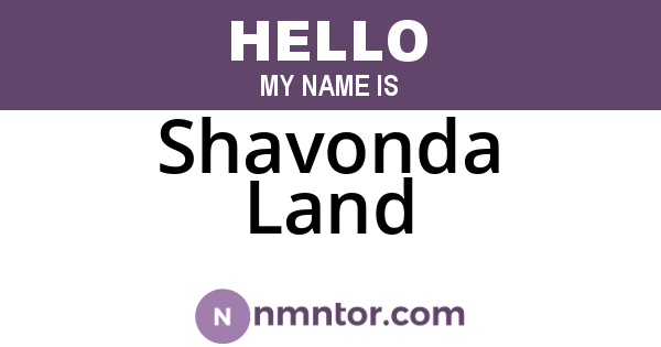 Shavonda Land
