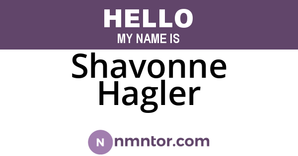 Shavonne Hagler