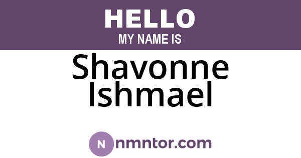 Shavonne Ishmael