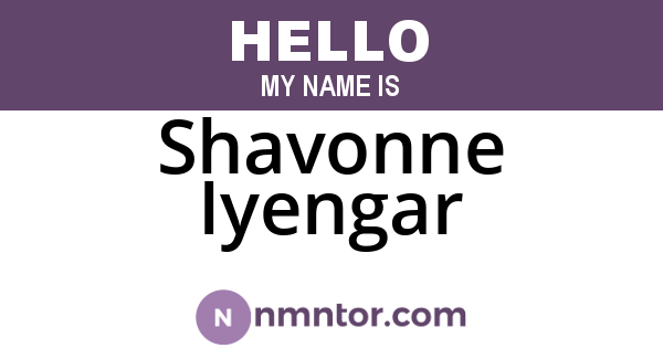 Shavonne Iyengar