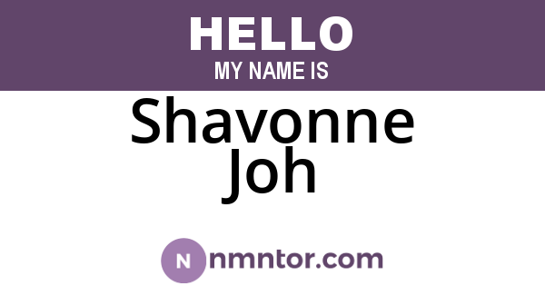 Shavonne Joh