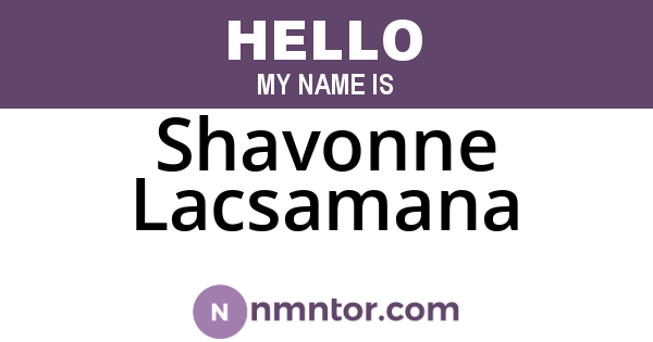 Shavonne Lacsamana