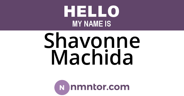Shavonne Machida