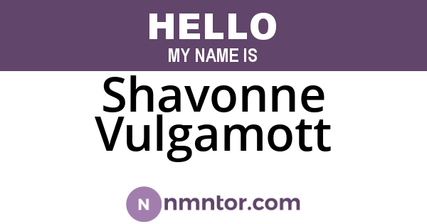 Shavonne Vulgamott