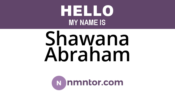 Shawana Abraham