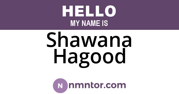 Shawana Hagood