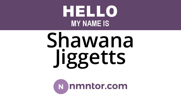 Shawana Jiggetts