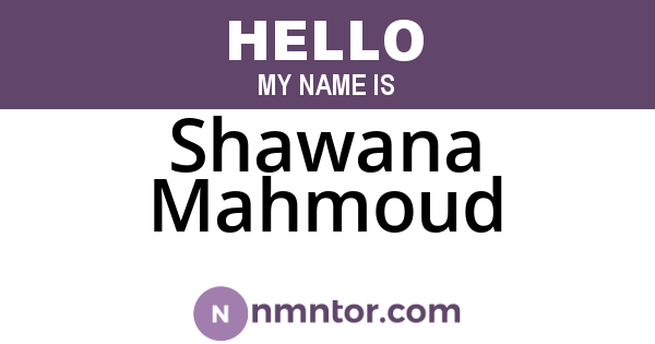 Shawana Mahmoud