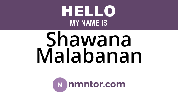 Shawana Malabanan