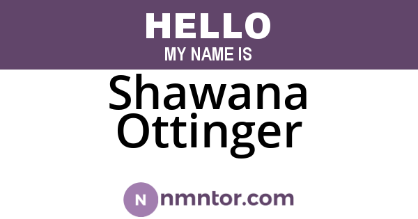 Shawana Ottinger