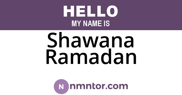 Shawana Ramadan