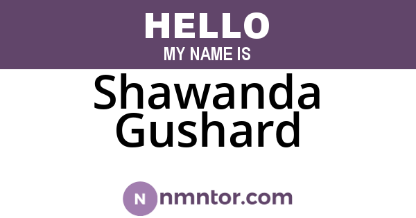 Shawanda Gushard