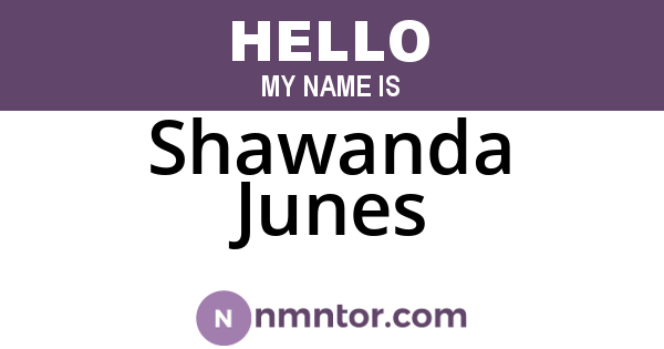 Shawanda Junes