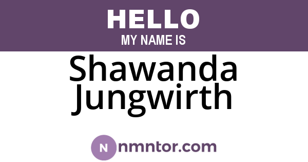 Shawanda Jungwirth
