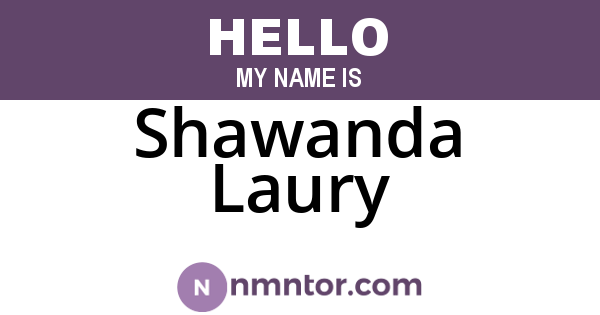 Shawanda Laury