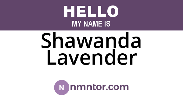 Shawanda Lavender