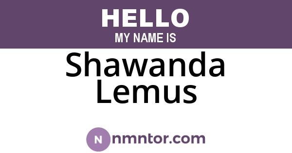 Shawanda Lemus