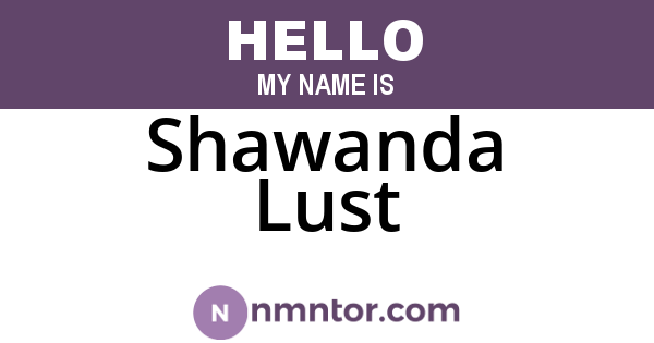 Shawanda Lust