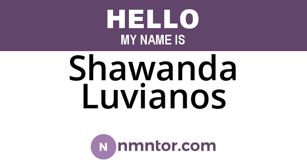 Shawanda Luvianos
