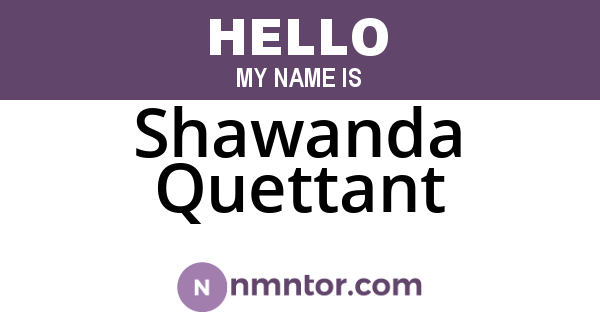 Shawanda Quettant