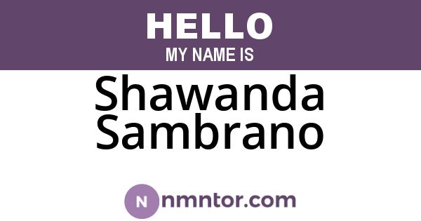 Shawanda Sambrano
