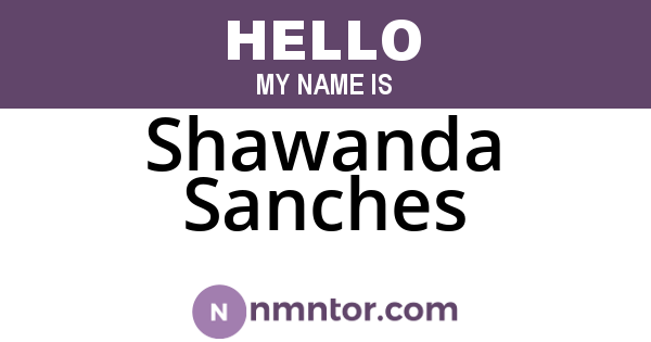 Shawanda Sanches