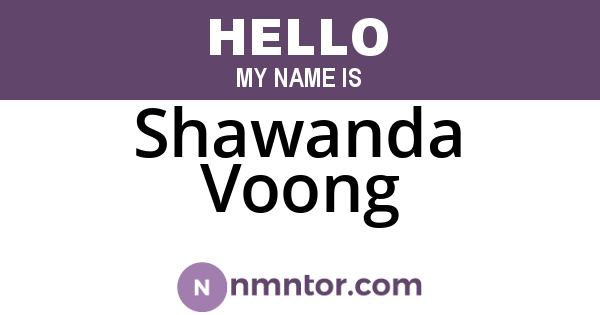 Shawanda Voong