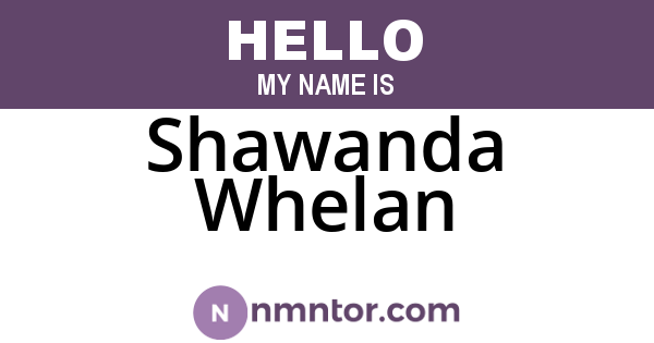 Shawanda Whelan