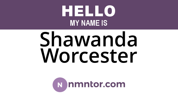 Shawanda Worcester