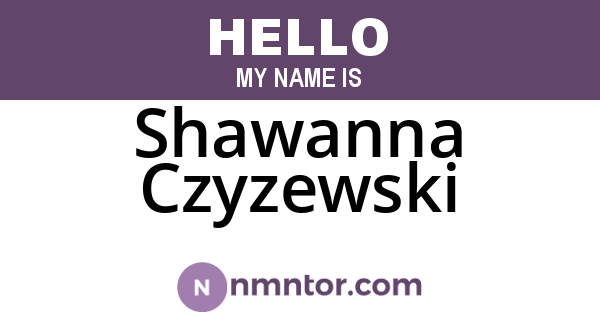 Shawanna Czyzewski