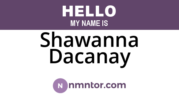 Shawanna Dacanay