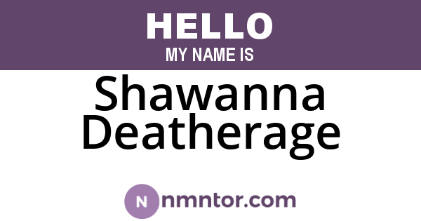 Shawanna Deatherage