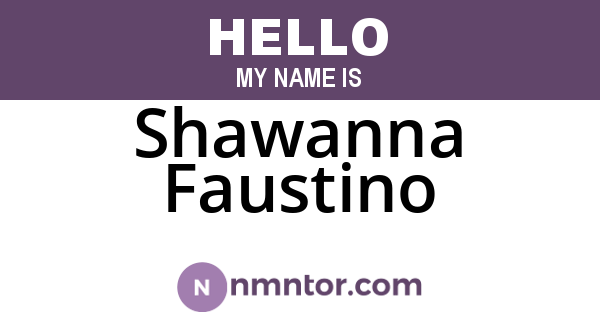 Shawanna Faustino