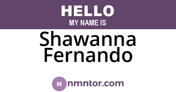 Shawanna Fernando