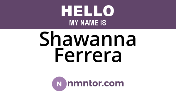 Shawanna Ferrera