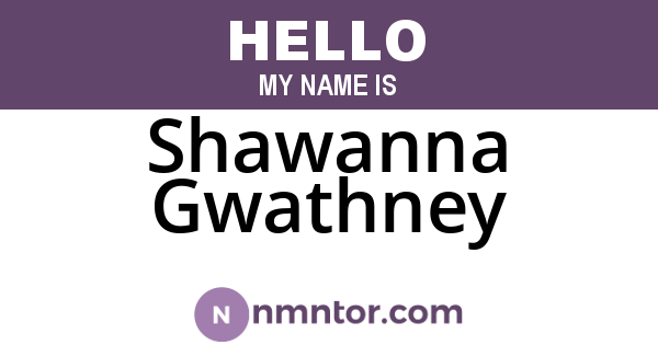 Shawanna Gwathney