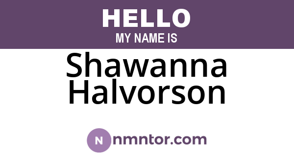 Shawanna Halvorson